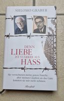 Shlomo Graber: Denn Liebe ist Stärker als Hass