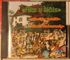 Münsiger Spiellüt & Bärner Mutzemusig – Alts U Nöis