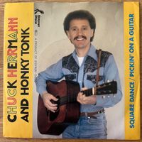 Chuck Herrmann & Honky Tonk - Square Dance / 1. D 1982