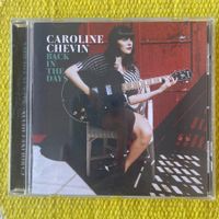CAROLINE CHEVIN-BACK IN THE DAYS