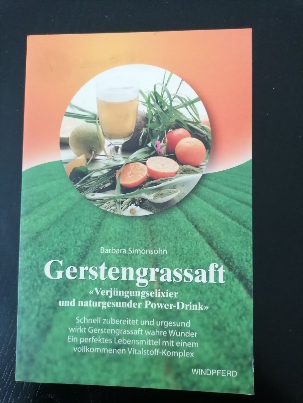 Bücher: Gerstengrassaft Buch – Neu (gemäss Beschreibung) aus Gerolfingen von oceanblue