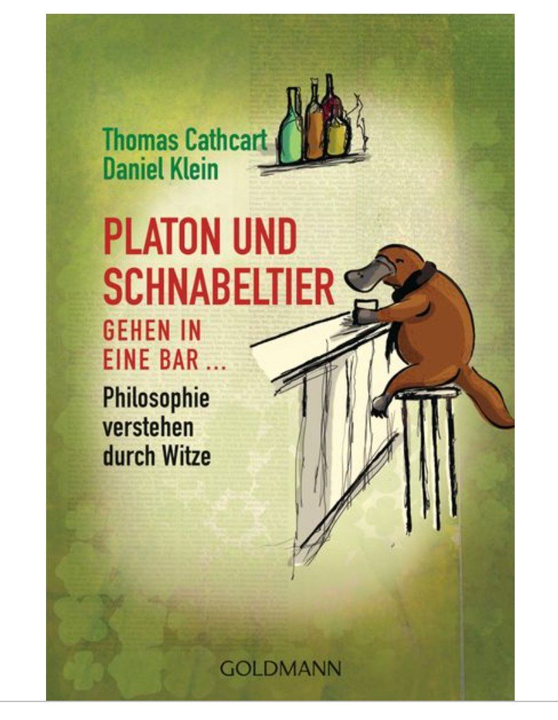 Libri: Platon und Schnabeltier gehen in eine Bar... – Usato da Frauenfeld venduto da AlphaCentauri_369_