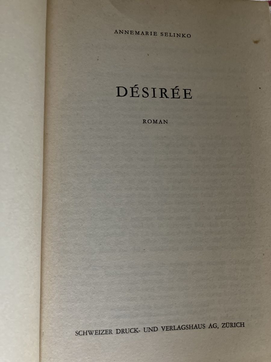 Libri: Selinko "Désirée" Roman, Schweizer Druck – Usato da Wolfwil venduto da kreabea 1