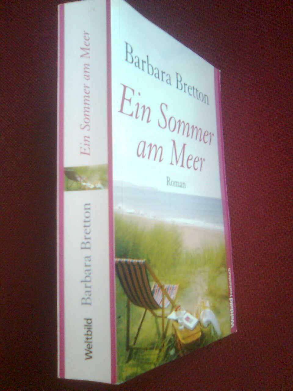 Libri: Barbara Bretton Ein Sommer am Meer – Usato da Basel venduto da Alacant 1
