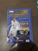 LIVRE COLLECTOR - LE GUIDE DU FOOTBALL 2002