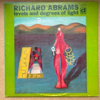 Richard Abrams  Levels And Degrees Of Light LP