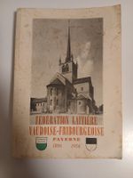 Fédération Laitière livre rare Vaud-Fribourg 1906-1956 !