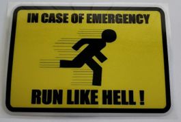 In case of emergency RUN LIKE HELL !  (Aufkleber, neu, OVP)