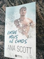 Entre nous le chaos Ana Scott