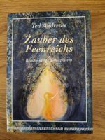 Ted Andrews - Zauber des Feenreichs