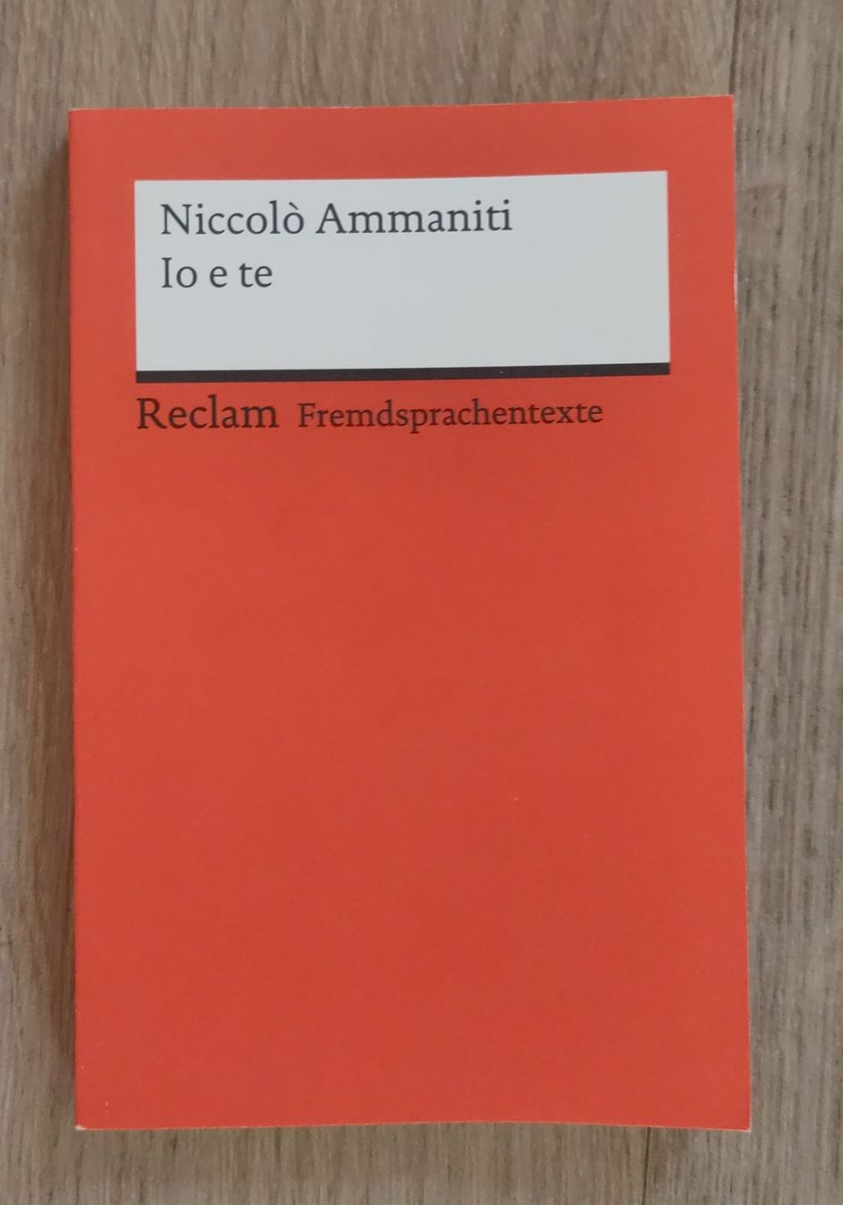 Livres: Niccolò Ammaniti "Io e te" Reclam  – Neuf (Voir description) à Zürich par her_yqt7