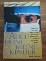 Auch ohne meine Kinder von Elisabeth Stahlschmidt