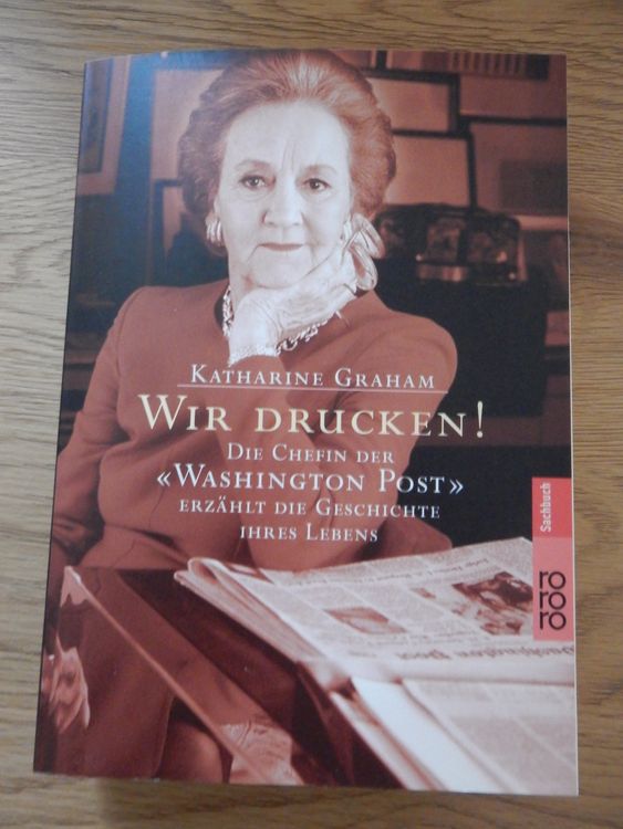 Buch Wir Drucken! Katharine Graham Washington Post NEU Kaufen auf
