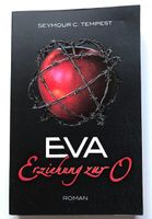 Eva-Erziehung zur O von Seymour C. Tempest erotischer Roman
