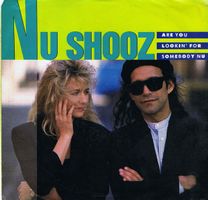 Nu Shooz: Are You Lookin' For Somebody Nu 7"