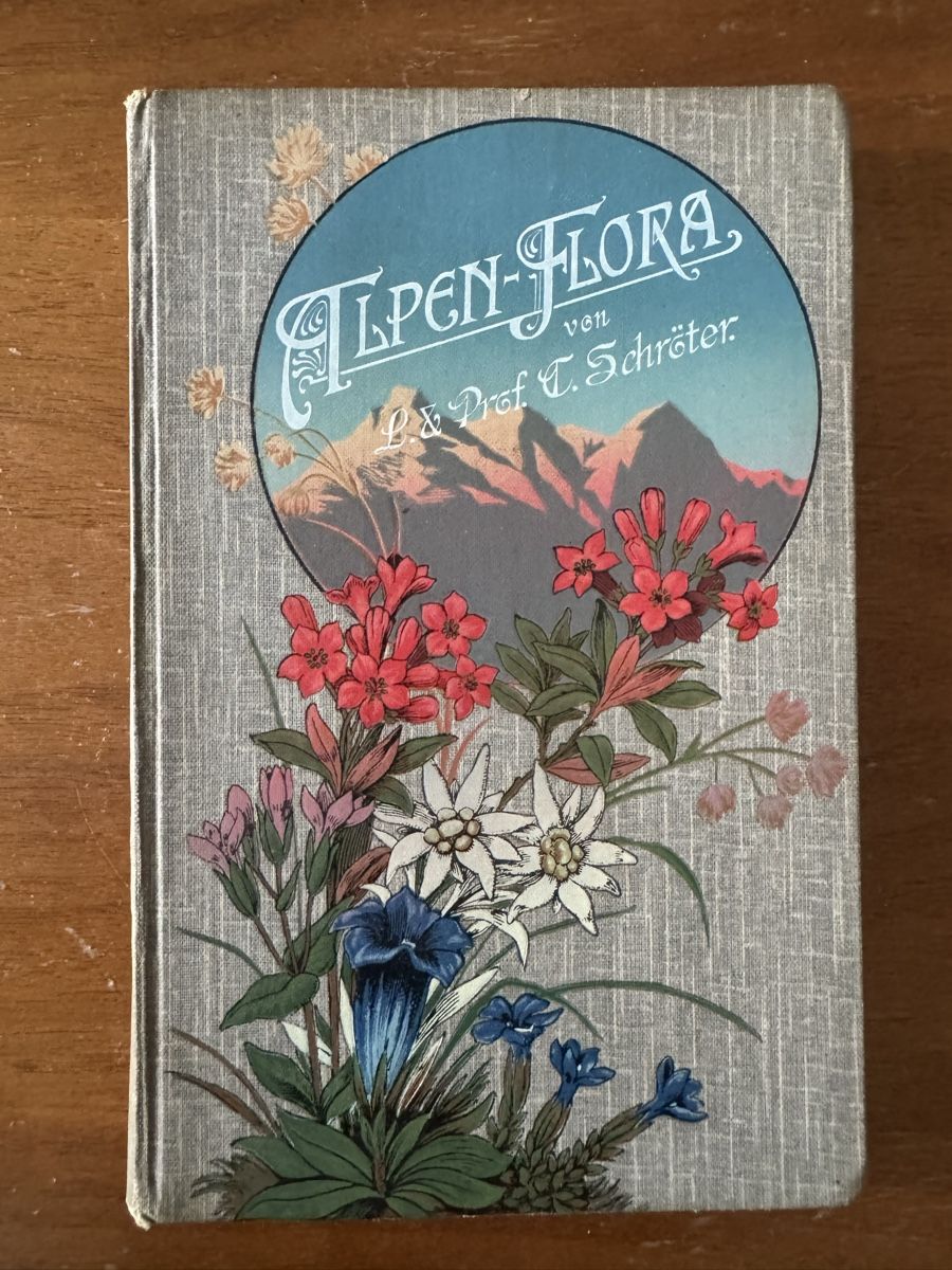 Bücher: Alpen-Flora von L. & Prof. C. Schröter – Gebraucht aus Trübbach von s-a-t