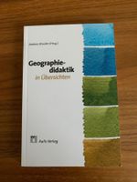 Geographiedidaktik in Übersichten