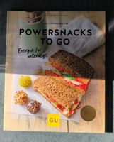 Powersnacks to go - Energie für Unterwegs - Kochbuch