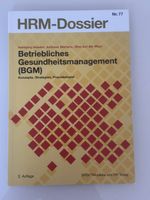 HRM-Dossier Nr. 77 Betriebliches Gesundheitsmanagement 2. A