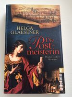 Helga Glaesener: Die Postmeisterin - spannender Roman!