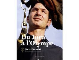 Du Jura à l'Olympe - Biographie Steve Guerdat - rare
