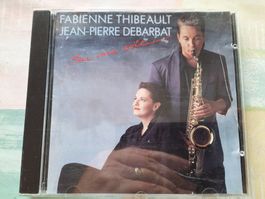 Cd Fabienne Thibeault - Jean-Pierre Debarbat - Sur ma voie 