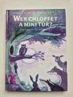 Wer chlopfet a mini Tür ?  Schweizer Gutenacht Geschichte