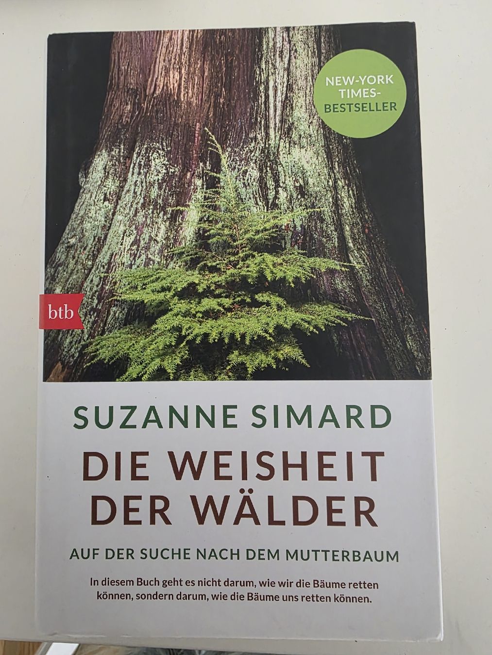 Livres: Die Weisheit der Wälder – D'occasion à Derendingen par mic_zr77