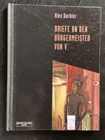 Alex Barbier "Briefe an den Bürgermeister" /hardcover