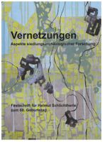Archäologie: Festschrift für Helmut Schlichtherle