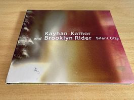 Kayhan Kalhor And Brooklyn Rider – Silent City