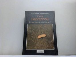 Thema Gentechnik - Eine lebensverändernde Wissenschaft