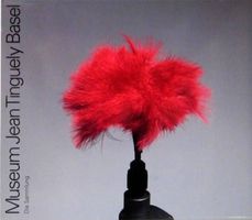 Museum Jean Tinguely Basel - Die Sammlung Broschiert – 1996