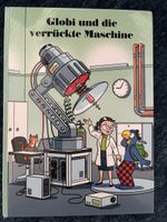Globi und die verrückte Maschine, 1.Aufl.2017,unbemalt, top