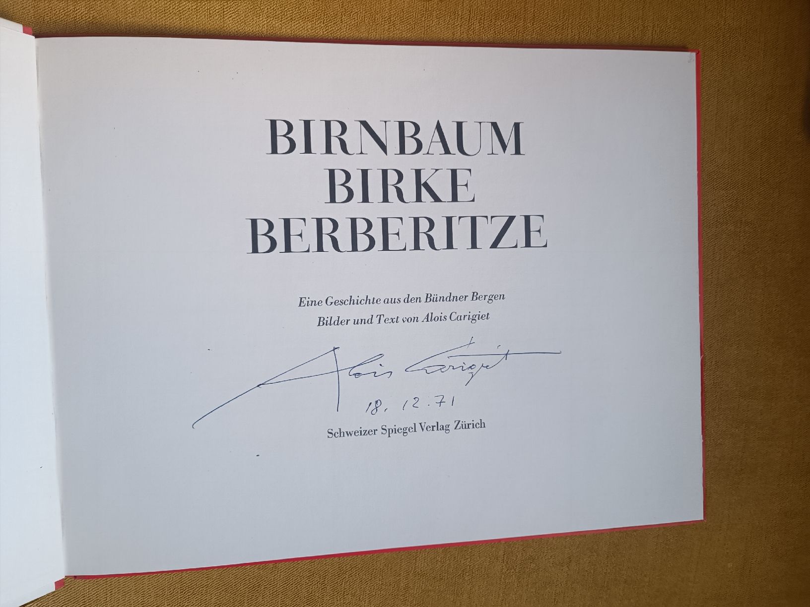 Bücher: Bernbaum Birke Berberitze Handsigniert Alois Carigiet – Gebraucht aus Menziken von Artographs 1