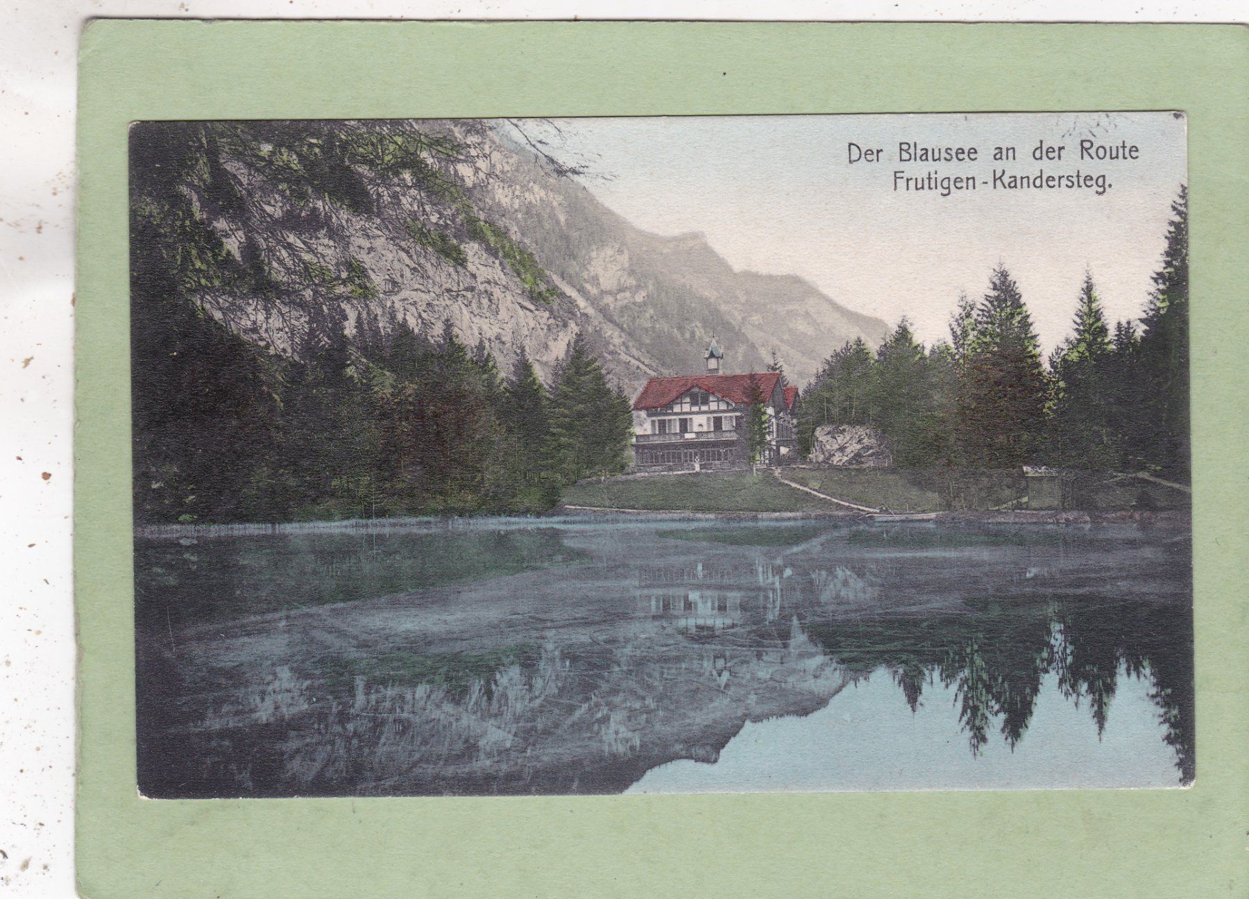 Ansichtskarten: Der Blausee 1907 – Gebraucht aus Herisau von Lisegrat2008