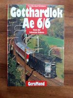 Gotthardlok Ae 6/6 - Stolz der Schweiz Bahnen - GeraMond