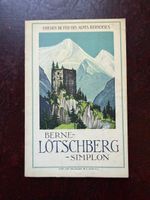 Lötschberg - Simplon : Guide illustré BLS avec carte (1927)