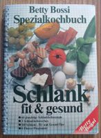 Betty Bossi - Schlank und gesund