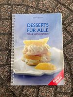 Kochbuch bettybossi: Desserts für alle mit Zusatz!