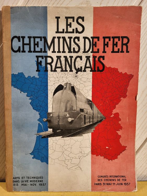 LES CHEMINS DE FER FRANCAIS Congrès intern. Paris 1937 Kaufen auf