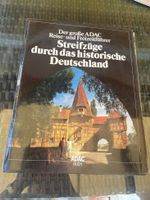 Streifzüge durch das historische Deutschland - grosse ADAC