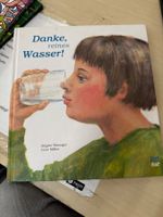 Kinderbuch "Danke, reines Wasser!" von Brigitte Weninger