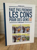 Faut pas prendre les cons pour des gens- T2