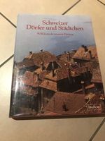 Schweizer Dörfer und Städtchen Das Beste