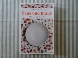 Brigitte Glaser - Saus und Braus - Der Badische Krimi - B573