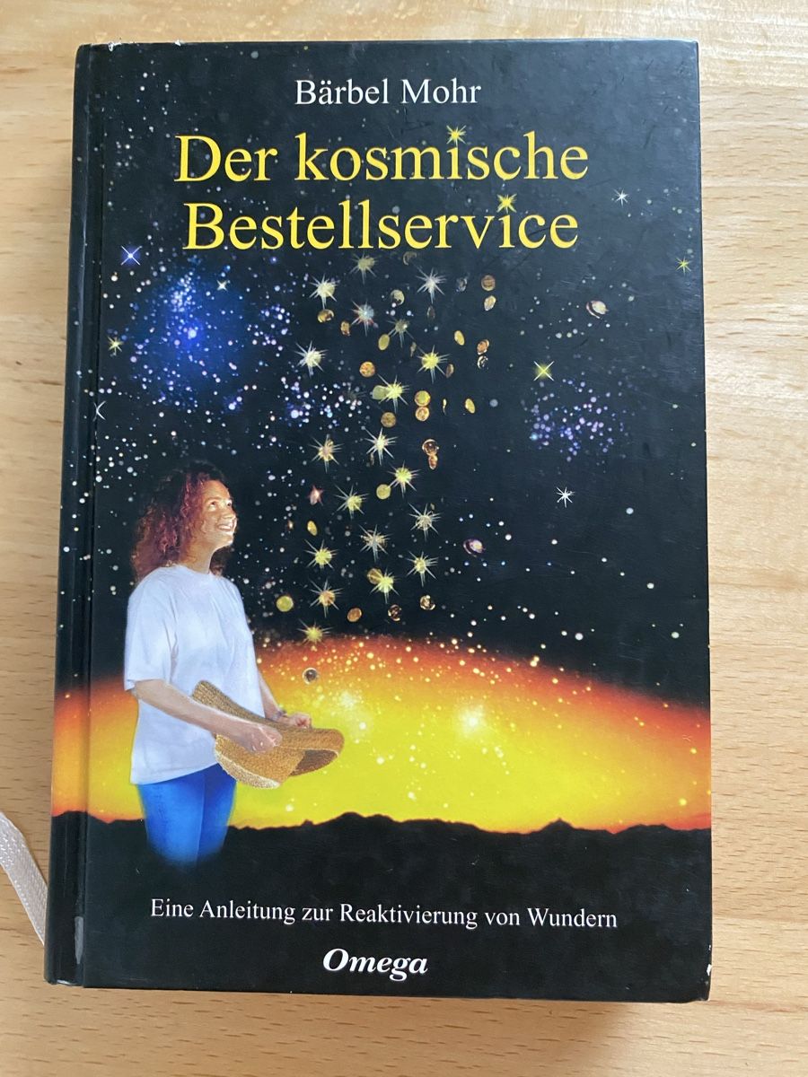 Bücher: Der kosmische Bestellservice - Bärbel Mohr – Gebraucht aus Schwarzenburg von Michellu