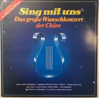 Sing mit uns – Das grosse Wunschkonzert der Chöre (LP)