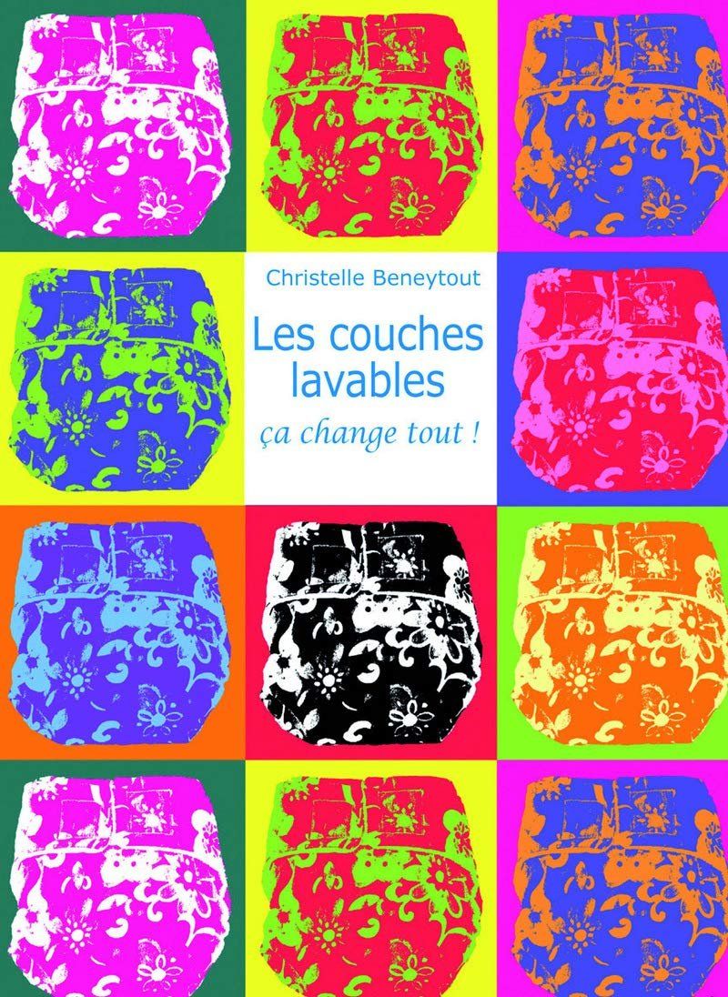Libri: Les couches lavables, ça change tout ! – Usato da Neuchâtel venduto da Dualseele