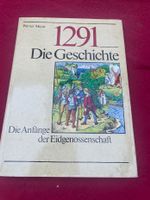 1291 Die Geschichte - Meyer - Anfänge der Eidgenossenschaft